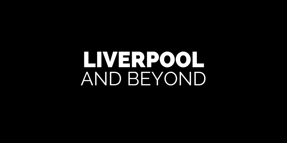 The Liverpool & Beyond logo in white capitals on a black background.
